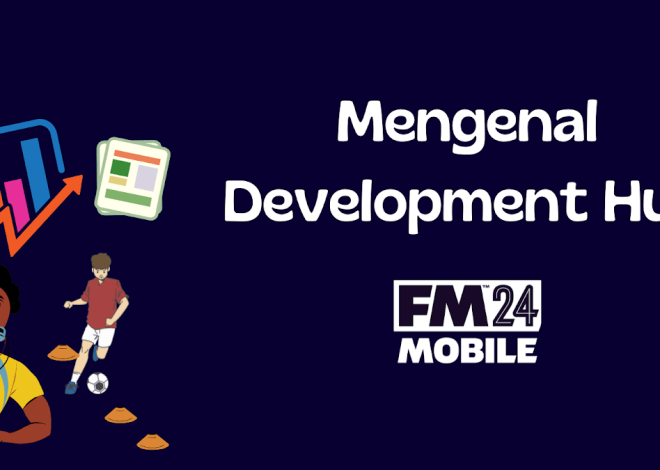 FM 24 Mobile Tips: Getting to Know the Development Hub Features