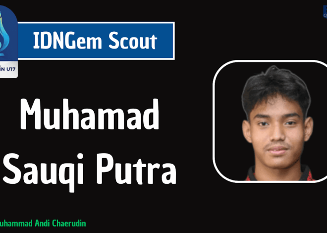 IDNGem Scout: Muhamad Sauqi Putra