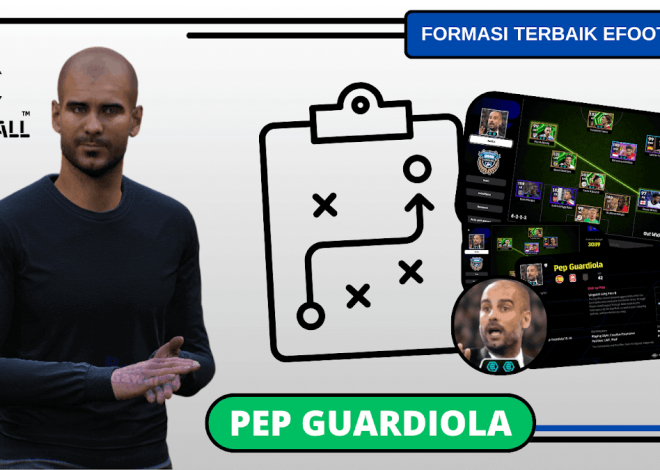 Pep Guardiola’s Best Formation in eFootball 2026
