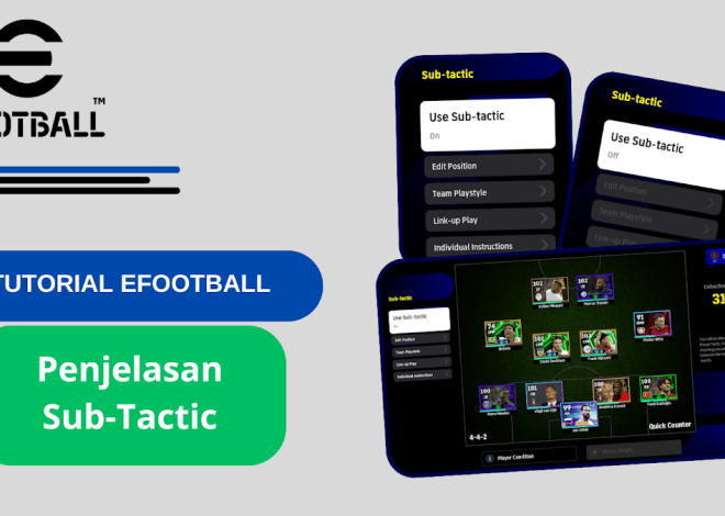 Complete explanation of Sub Tactics in eFootball 2026